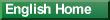Return to the English Home Page