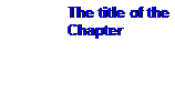 Line Callout 3 (Accent Bar): The title of the Chapter