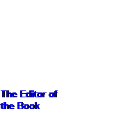 Line Callout 3 (Accent Bar): The Editor of the Book
